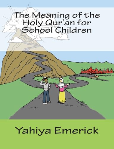 The Meaning of the Holy Qur'an for School Children von Createspace Independent Publishing Platform
